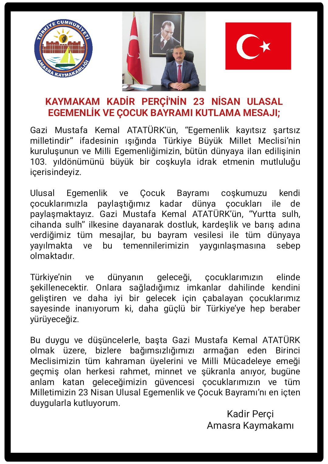 Kaymakam Kadir Perçi'nin 23 Nisan Ulusal Egemenlik Ve Çocuk Bayramı Kutlama Mesajı